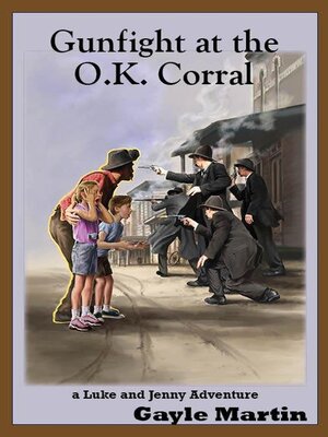 cover image of Gunfight at the O.K. Corral